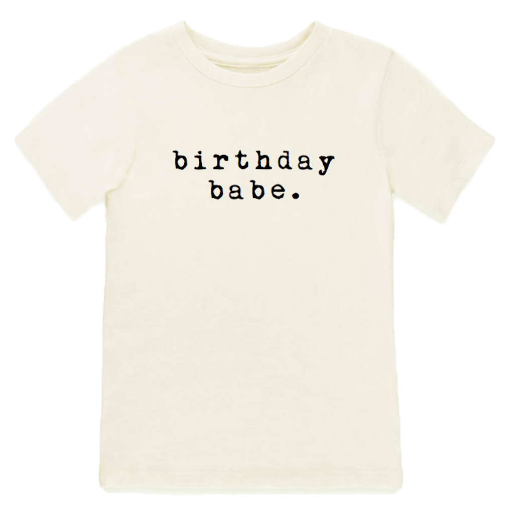 Baby Birthday Babe Short Sleeve Tee Made in USA from 100% GOTS certified organic cotton. Jedbaby